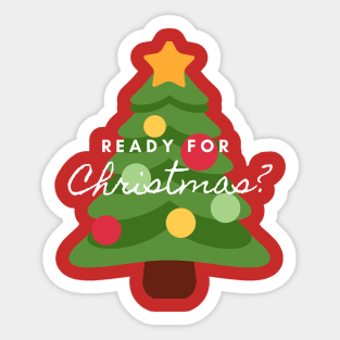 Ready for Christmas? Sticker